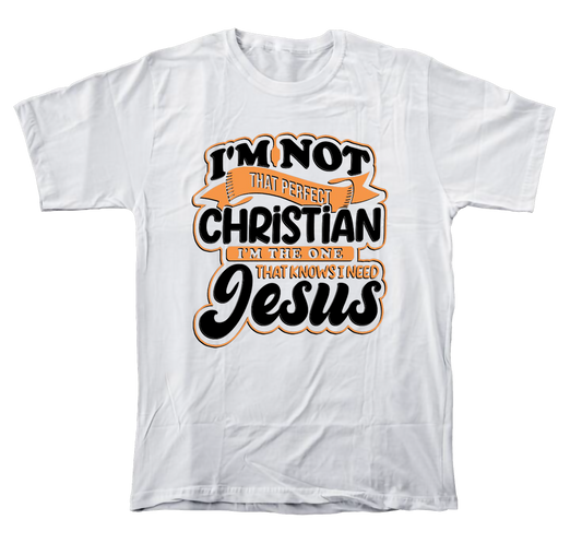 I'm not that perfect Christian Unisex T-shirt