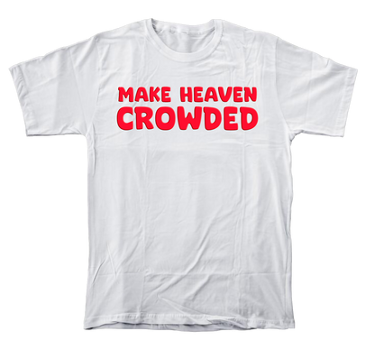 Make Heaven Crowded Puff Print Unisex White T-shirt
